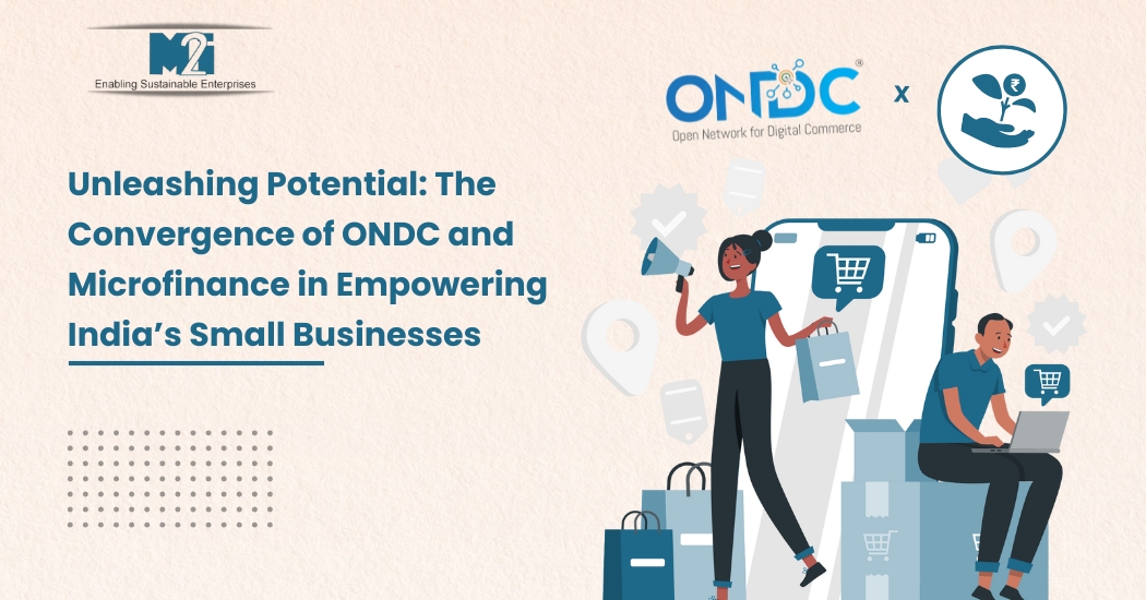 empowering small businesses, Evolution of ONDC, India economic growth, ONDC