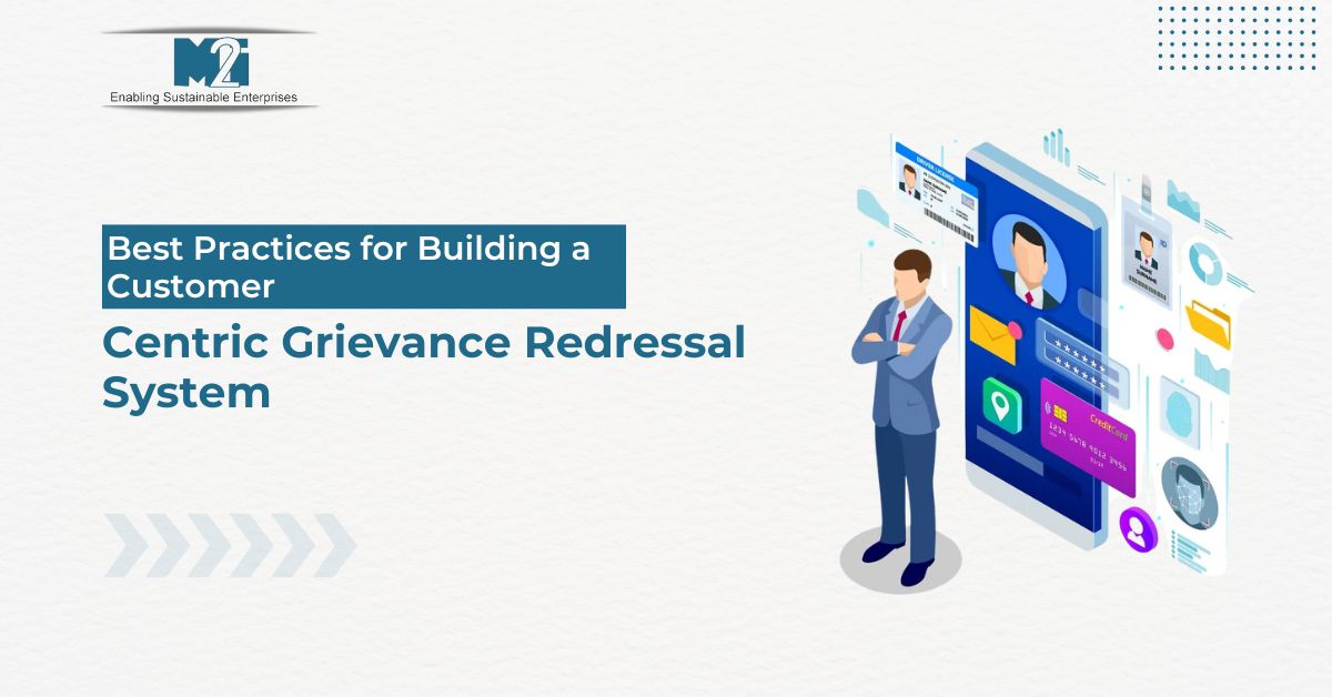 complaint handling, customer satisfaction, customer service, customer-centricity, digital grievance tools, financial services, grievance redressal, service transparency